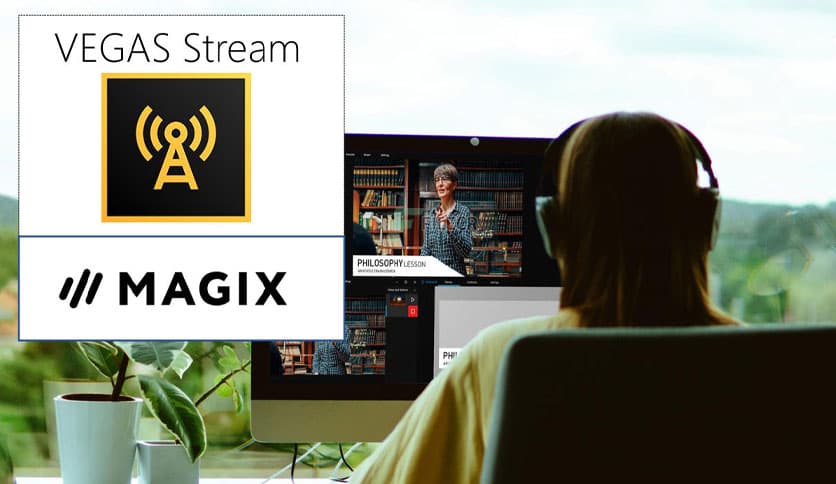 MAGIX VEGAS Stream 1.1.0