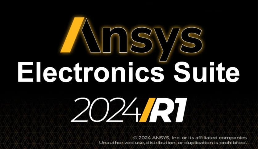 ANSYS Electronics Suite 2024 R2