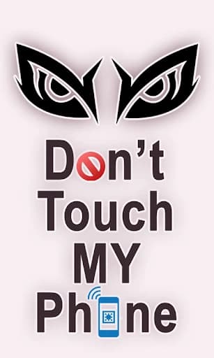Don’t Touch My Phone 56