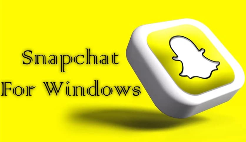 Snapchat For Windows