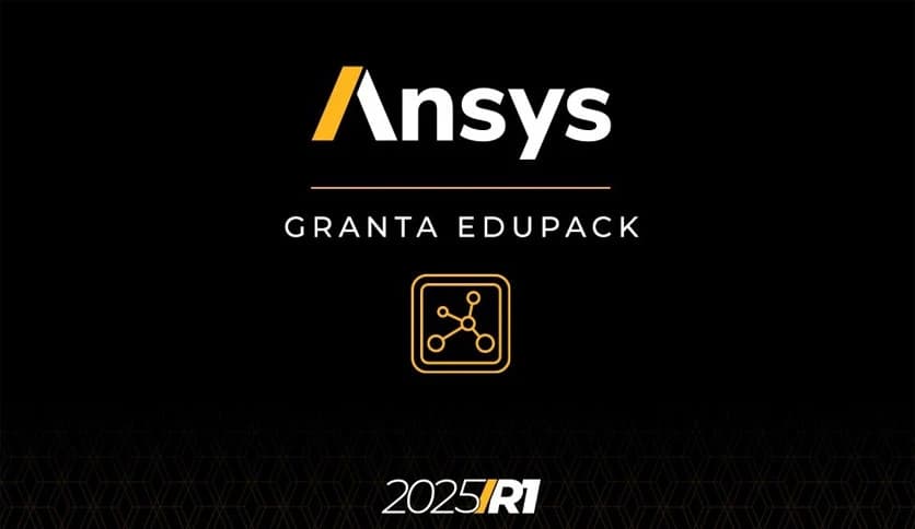 ANSYS GRANTA EduPack 2025 R1