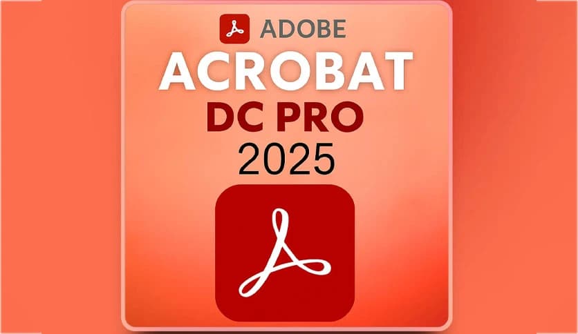 Adobe Acrobat Pro DC 2025 (v25.1.21151)