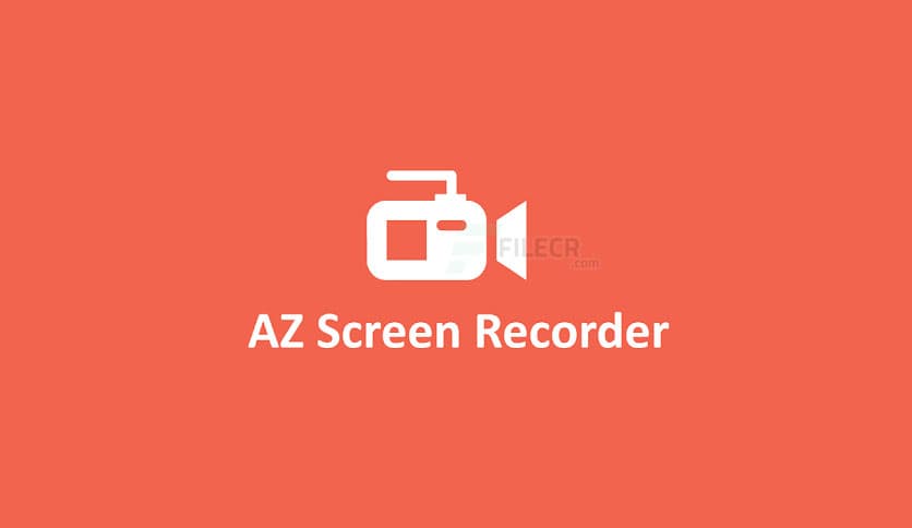 Screen Recorder – AZ Recorder 6.7.9